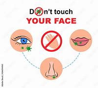 Image result for Don't Touch Eyes Nose Frequently