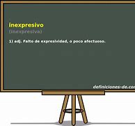 Image result for inexpresivo