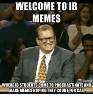 Image result for IB Memes