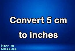 Image result for 5 5 Cm to Inch