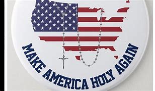 Image result for Make America Holy Again