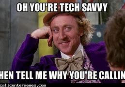 Image result for Dealing with Tech Support Meme