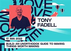 Image result for Build an Unorthodox Tony Fadell