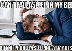 Image result for Sleep at Work Meme