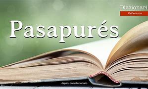 Image result for pasapur�s
