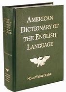 Image result for Noah Webster Dictionary