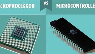 Image result for Microprocessor and Microcontroller