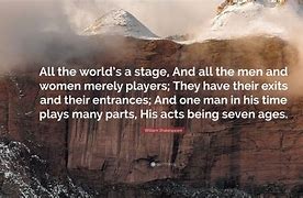 Image result for The World Is a Stage and We Are All Actors