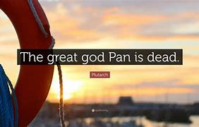 Image result for Great God Pan Is Dead