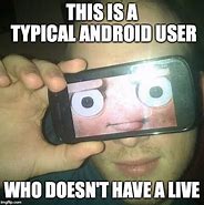 Image result for Android Texting Meme