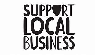 Image result for Support Local Business T-Shirt