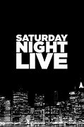 Image result for Saturday Night Live TV Show