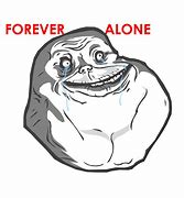 Image result for Forever Alone Troll Face