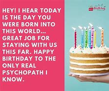 Image result for Sarcastic Birthday Wishes for Best Friend