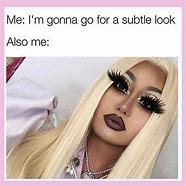 Image result for Memes About Makeup