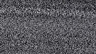 Image result for Black and White TV Screen Static