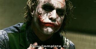 Image result for Dark Knight You Complete Me
