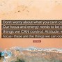 Image result for Don't Worry About What You Can't Control