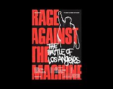 Image result for Rage Against the Machine the Battle of Los Angeles