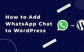 Image result for WhatsApp Chat for WordPress