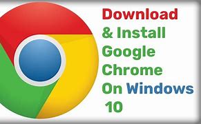 Image result for Chrome Download for PC