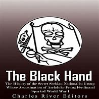 Image result for Black Hand Serbia WW1