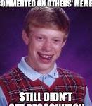Image result for Bad Luck Brian Memes Clean