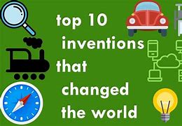 Image result for 10 Inventions That Changed the World