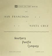 Image result for Southern Pacific Narrow Gauge Santa Cruz California Map
