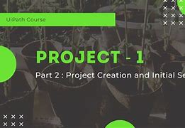 Image result for Project Initial Setup