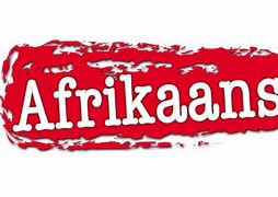 Image result for afrikaanw