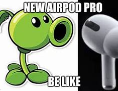 Image result for Air Pods On Fire Meme