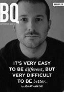 Image result for Jony Ive Quotes