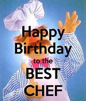 Image result for Happy Birthday Chef Meme