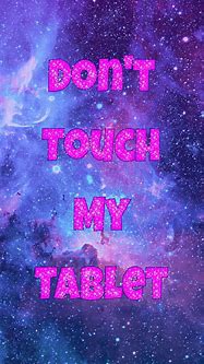 Image result for Don't Touch My Tablet Spongebob