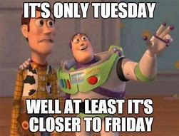 Image result for Tuesday Work Meme Funny Images