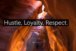 Image result for John Cena Hustle Loyalty Respect Lyrics