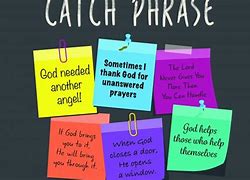 Image result for Amazing Catch Phrases