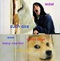 Image result for Distorted Doge Meme