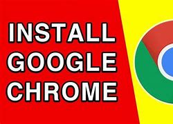 Image result for Image OS Installing Google Chrome