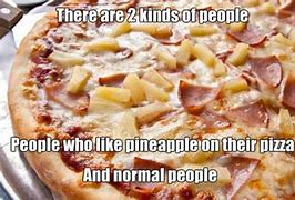 Image result for Pineapple and Ham Pizza Meme