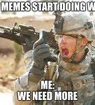 Image result for Preparing for World War Memes