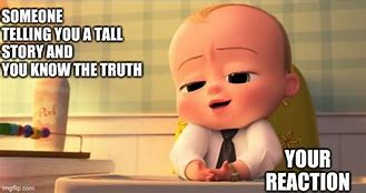 Image result for Goffy Boss Baby Meme