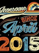 Image result for Awesome since 2015