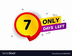 Image result for Seven Days to Go