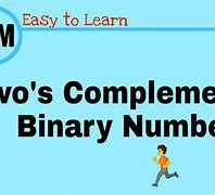 Image result for Two's Complement Binary
