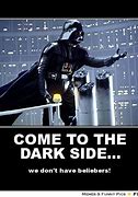 Image result for Luke Come to the Dark Side Meme