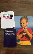 Image result for What Do You Meme Cards Funny