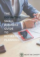 Image result for Small Business Retirement Plans