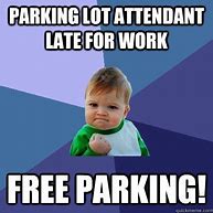 Image result for Parking Attendance Funny